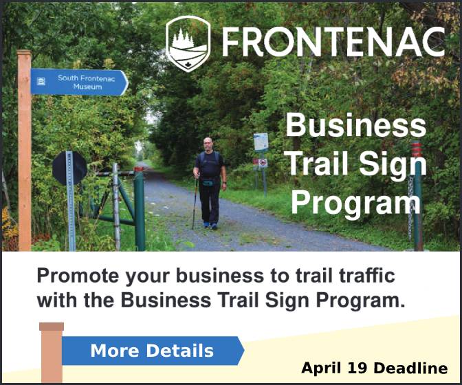Frontenac Business Trail Sign Program - Promote your business to trail traffic with the Business Sign Trail Program. Click for more details. April 19th deadline.